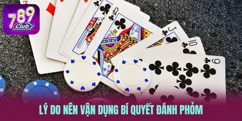 Lý do nên vận dụng bí quyết đánh phỏm