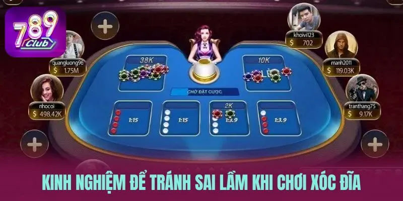 Kinh nghiệm để tránh sai lầm khi chơi xóc đĩa