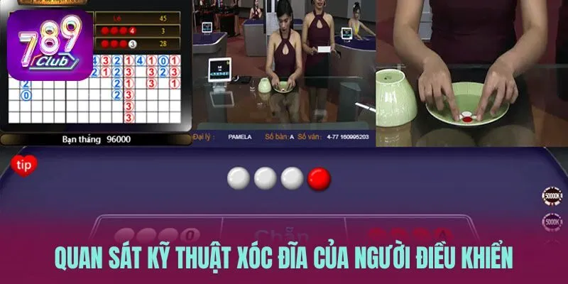 Quan sát kỹ thuật xóc đĩa của người điều khiển